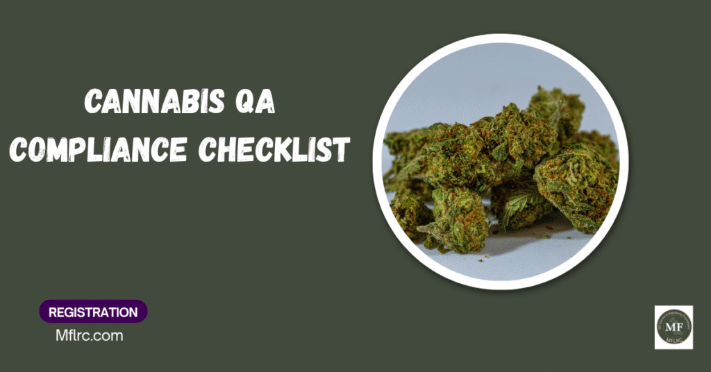 Cannabis QA compliance checklist 12 Cannabis QA compliance checklist