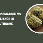 Quality Assurance Vs Compliance In Healthcare